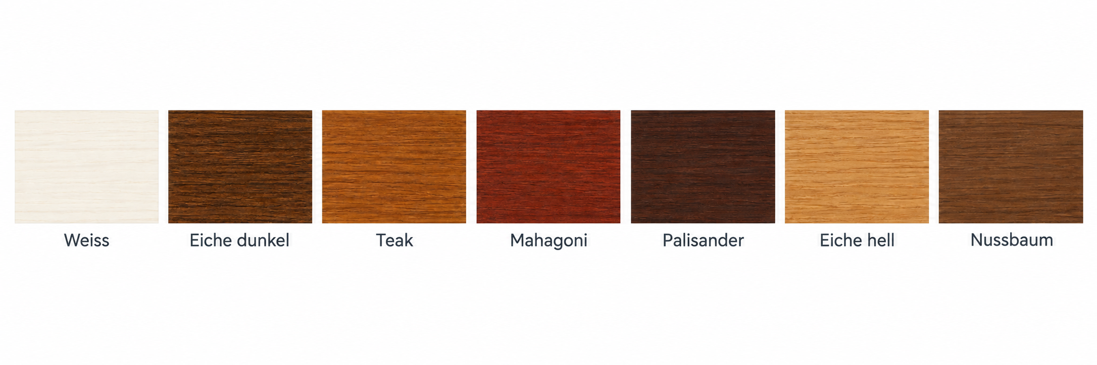 Illustrative Holzfarbmuster: Weiss, Eiche dunkel, Teak, Mahagoni, Palisander, Eiche hell und Nussbaum